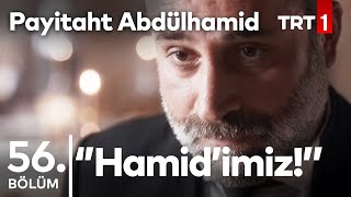 Peygamber Rüyası Hamidimiz I Payitaht Abdülhamid 56Bölüm [upl. by Sirromed]