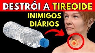 6 Piores INIMIGOS da Sua TIREOIDE  Como Protegêla para uma Vida Saudável [upl. by Dnomaid295]