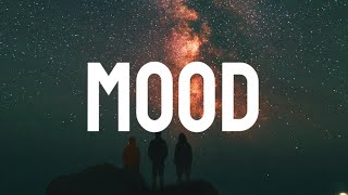 24kGoldn  Mood Lyrics ft Iann Dior [upl. by Anilev550]