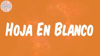 Monchy amp Alexandra  Lyrics Hoja En Blanco [upl. by Enimajneb]