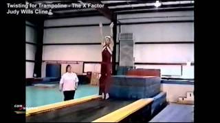 Twisting for Trampoline  The X Factor  Judy Wills Cline [upl. by Yraunaj391]