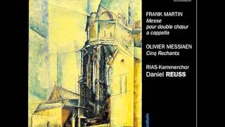 Frank Martin  Mass for Double Choir RIAS  Reuss [upl. by Davis]