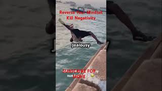 Reverse Your Mindset  Kill Negativity shorts motivation motivational ytshorts [upl. by Francine]