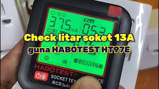 Check litar socket plug 13A guna Habotest HT97E nak tengok sistem wiring selamat digunakan diy [upl. by Nwahsem992]