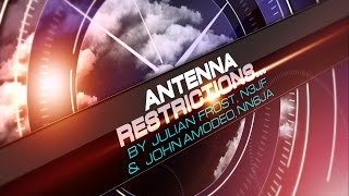 Antenna Restrictions and Making Antennas Fit [upl. by Medlin]