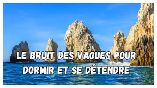 🏄‍♂️🌅 Le son relaxant des vagues de la mer pour un sommeil paisible 🌊💤 [upl. by Na]