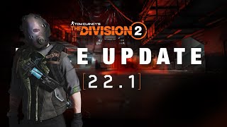 Title Update Tomorrow  221 Patch Notes  The Division 2 [upl. by Asyal]