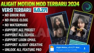 ALIGHT MOTION MOD APK TERBARU 2024 SUPORT ALL PRESET SUPORT LOGIN [upl. by Akeem]