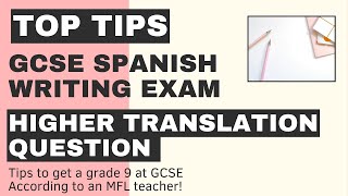 GCSE SPANISH WRITING REVISION  HIGHER TRANSLATION QUESTION [upl. by Jochbed]