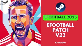 Efootball 2025 100 Licenciado KitsLogosTraspasos Equipos amp Selecciones STEAM [upl. by Levin829]