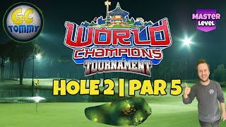 Master QR Hole 2  Par 5 ALBA  World Champions Tournament Golf Clash Guide [upl. by Nilok643]