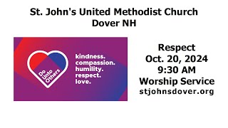 10202024 quotLiving Together on Uncommon Ground Respectquot Rev Bob Lefebvre  St Johns UMC Dover NH [upl. by Hsirrap271]