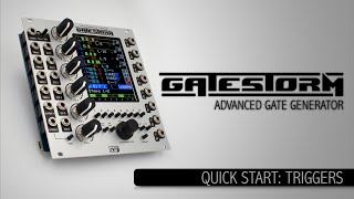 GATESTORM Quick Start  Triggers [upl. by Bruell383]