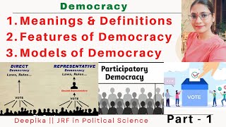 Democracy Definition amp Meaning  Features  Models of Democracy  Deepika [upl. by Anyzratak]