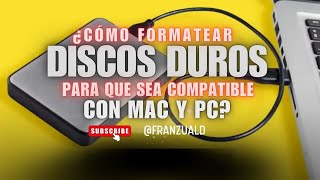 CÓMO FORMATEAR DISCOS DUROS PARA QUE SEA COMPATIBLE CON MAC y PC [upl. by Yedarb676]