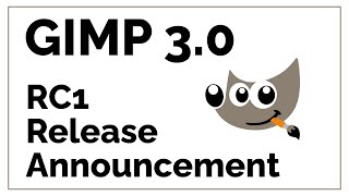 GIMP 30 RC1 Is Out [upl. by Tay]