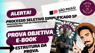 Processo seletivo simplificado de professores categoria O Estrutura da prova objetiva e meu EBOOK [upl. by Black]