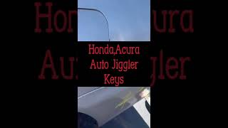 Honda Acura Auto Jigglers Shaven Keys [upl. by Ramalahs]