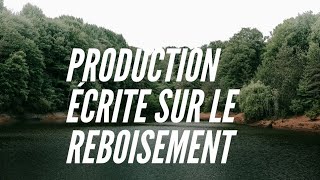 production écrite sur le reboisement  niveau 4AM [upl. by Rosenblum]