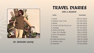 All Song part musafir  Travel diaries by Satinder sartaj  satindersartaaj speedrecords trending [upl. by Ardelle]