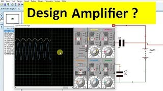 How to Design BJT Amplifier in Proteus Software  PART 1 [upl. by Rivalee803]