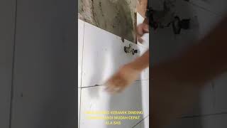 CARA PASANG KERAMIK DINDING KAMAR MANDI MUDAH CEPAT ALA SAS [upl. by Orelle]