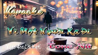 KARAOKE HANG MAI  VÌ MỘT NGƯỜI RA ĐI TONE NỮ Nhạc Hoa Lời Việt [upl. by Eelrak]