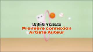 Tutoriel Particuliers 1  Première connexion Artiste Auteur [upl. by Lossa121]