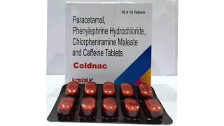 Coldnac Tablets Paracetamol Phenylephrine Hydrochloride Chlorpheniramine Maleate Caffeine Tablets [upl. by Ymiaj121]