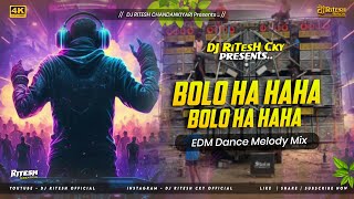 BOLOLO HAHA EDM DANCE MIX  EDM DANCE MIX  DJ RITESH CHANDANKIYARI [upl. by Ahsimet]