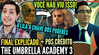 The Umbrella Academy 3  FINAL EXPLICADO Ben da Pós Crédito é o antigo Lila é a Chave [upl. by Jackson107]