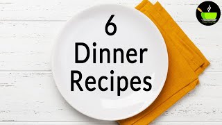 6 Quick amp Easy Dinner Recipes  Dinner Ideas  Healthy Dinner Recipes  Light Dinner Ideas  Dinner [upl. by Trout]