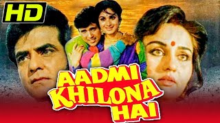 Aadmi Khilona Hai HD  Bollywood Hindi Movie  Jeetendra Govinda Meenakshi Sheshadri Reena Roy [upl. by Savihc]