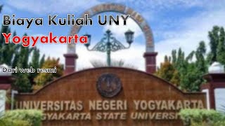 Biaya Pendidikan di UNY Universitas Negeri Yogyakarta untuk D4 S1 S2 dan S3 [upl. by Aehsan]