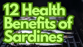 12 Health Benefits of Sardines [upl. by Suzi]