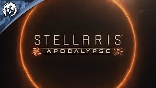 Stellaris Apocalypse  Expansion Reveal Teaser [upl. by Barsky]