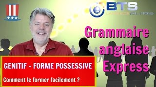 Comment former facilement LE GENITIF anglais  FORME POSSESSIVE  GRAMMAIRE ANGLAISE EXPRESS A2 [upl. by Freya]