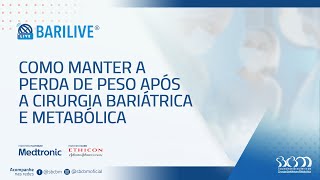 Barilive  Como manter a perda de peso após a cirurgia bariátrica e metabólica [upl. by Orian]