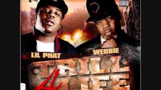 2010Webbie amp Lil Phat quotLonely Nowquot [upl. by Deerc]