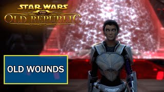 SWTOR  Old Wounds  Light Side Sith Warrior [upl. by Kalb]