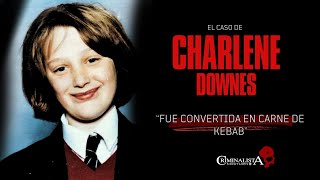 El caso de Charlene Downes  Criminalista Nocturno [upl. by Ydeh508]