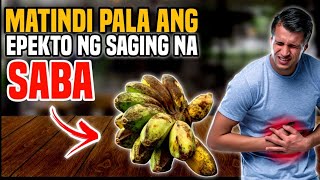 ITO PALA ANG MATINDING EPEKTO NG SAGING NA SABA KAPAG KINAIN NG HILAW [upl. by Heurlin]