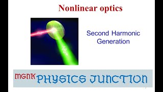 Nonlinear opticsSecond Harmonic generation in Tamil [upl. by Eteragram178]