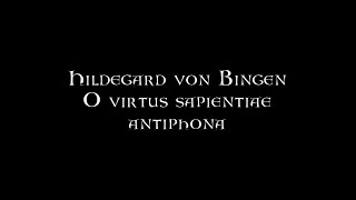 Hildegard von Bingen  O virtus sapientiae [upl. by Pember521]