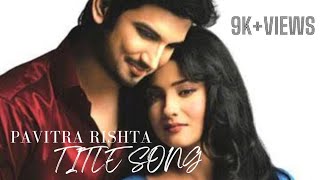 Pavitra Rishta Title song 💐😇❤️ tv soundtrack dailysoap titlesong [upl. by Ly]