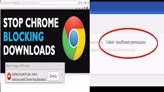 Fix Failed Insufficient PermissionsUnblock Downloads on Google chrome  100 working [upl. by Aniwde246]