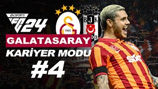 EA FC 24 GALATASARAY KARİYER MODU 4  BEŞİKTAŞ DERBİSİ  Galatasaray EAFC24 [upl. by Eelyah]