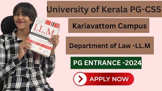 Department of Law LLM Entrance Kariavattom Campus University of Kerala PG CSS Entrance Exam 2024 [upl. by Jaala364]