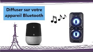 Diffuser la musique du Google home sur votre appareil Bluetooth [upl. by Aizitel]