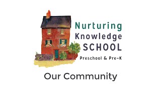 Nurturing Knowledge School Our Community [upl. by Enahsed]